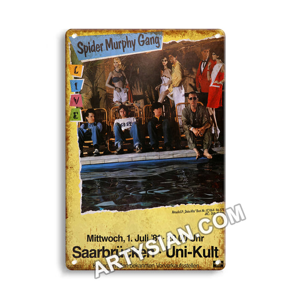 ARTYSIAN Spider Murphy Gang - Dolce Vita, Saarbrücken 1981Metal Sign 30X20cm