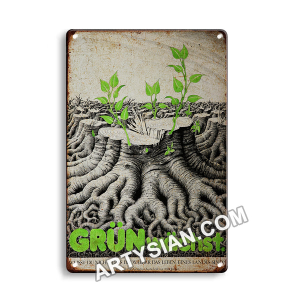 ARTYSIAN GRÜN wächst - Weisst Du nicht, dass Metal Sign 30X20cm