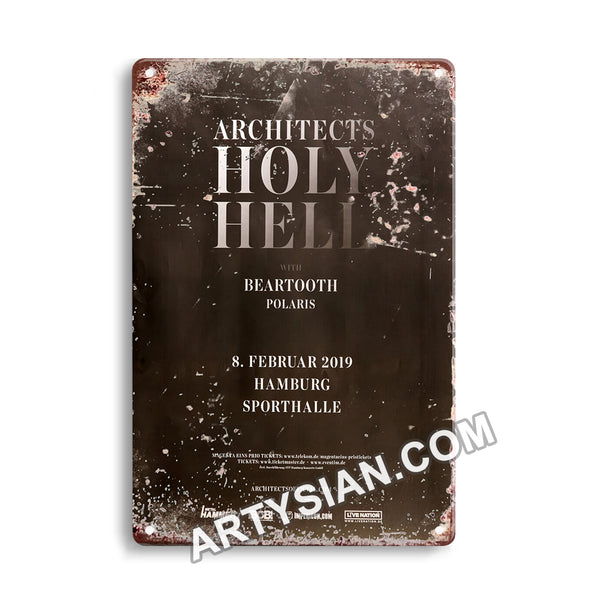 ARTYSIAN Architects - Holy Hell, Hamburg 2019 - Konzertplakat Metal Sign 30X20cm
