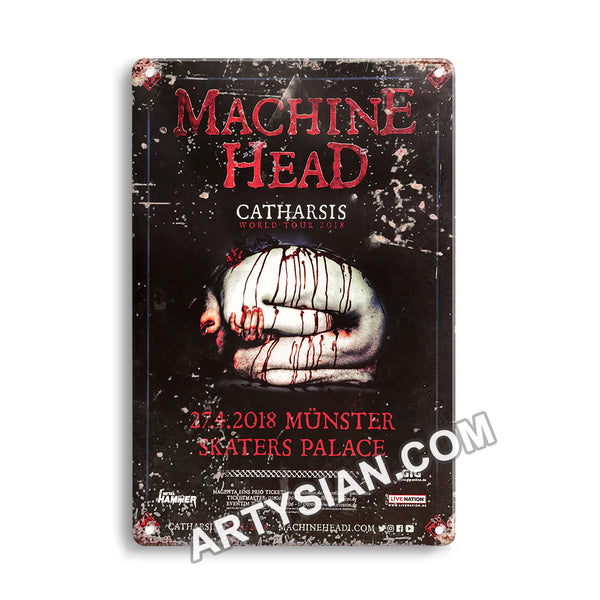 ARTYSIAN Machine Head - Catharsis World, Münster 2018 - Konzertplakat- Metal Sign 30X20cm