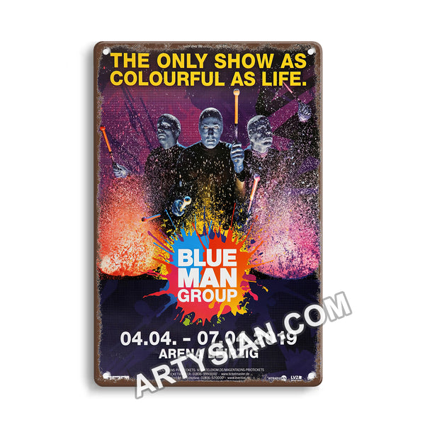 ARTYSIANBlue Man Group - The Only Show As Colourful As Life, Leipzig 2019Metal Sign 30X20cm