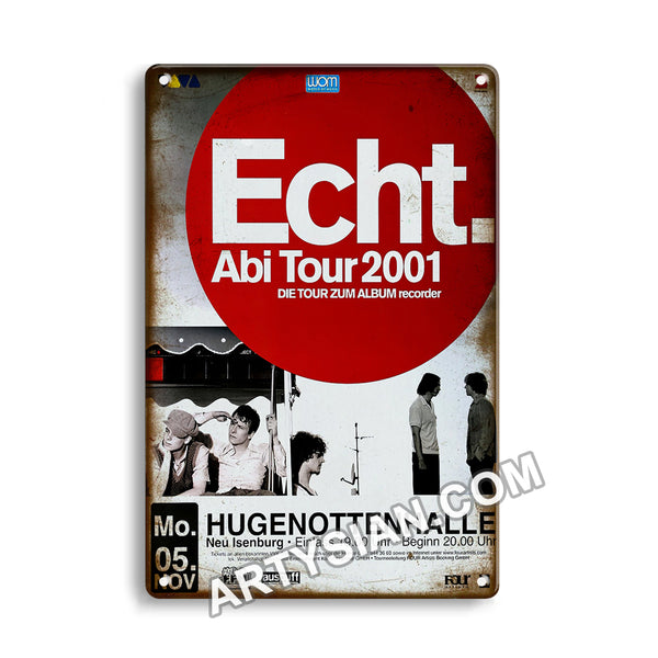 ARTYSIAN Echt - Recorder, Neu-Isenburg 2001 - Konzertplakat Metal Sign 30X20cm