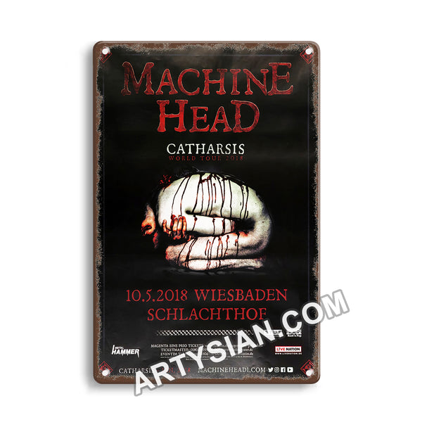 ARTYSIAN Machine Head - Catharsis World Tour, Hannover 2018 Metal Sign 30X20cm