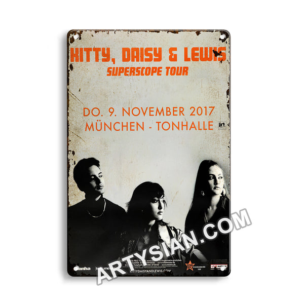ARTYSIAN Kitty,Daisy & Lewis - Superscope Tour, München 2017- Metal Sign 30X20cm