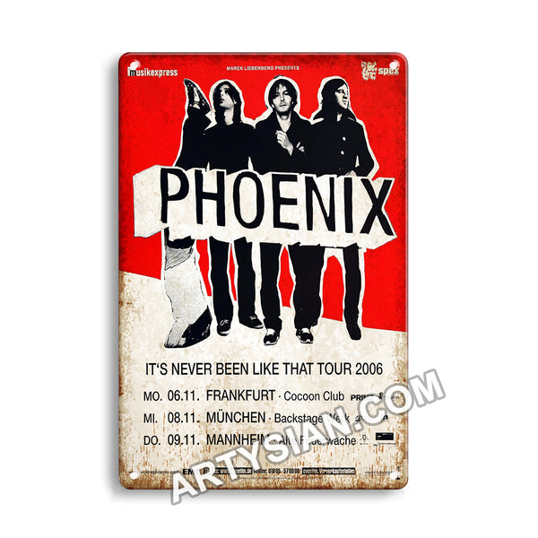 ARTYSIAN Phoenix - Like That, Tour 2006 - Konzertplakat-Metal Sign 30X20cm