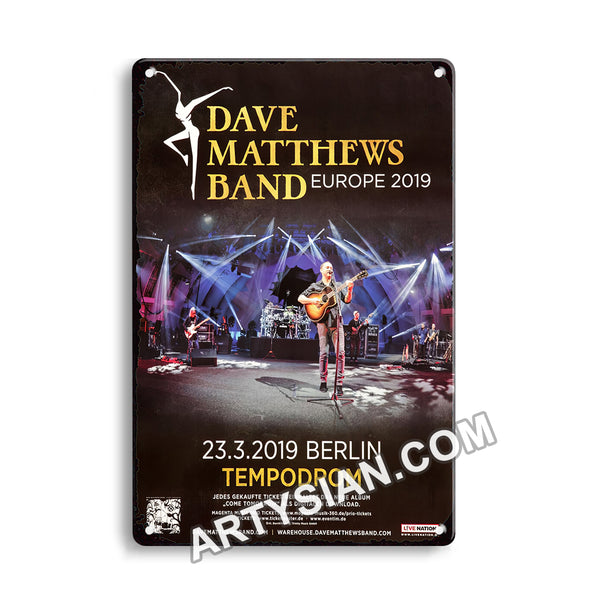 ARTYSIAN Dave Matthews Band - Live !, Berlin 2019 - KonzertplakatMetal Sign 30X20cm