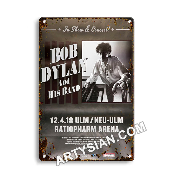 ARTYSIAN Bob Dylan - In Show  Concert, UlmNeu Ulm 2018Metal Sign 30X20cm