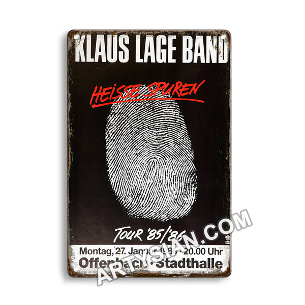 ARTYSIAN Klaus Lage Band - Heisse Spuren, Offenbach 1985-Metal Sign 30X20cm