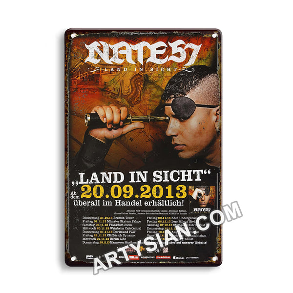ARTYSIAN Nate 57 - Land In Sicht, Tour 2013 - Konzertplakat- Metal Sign 30X20cm