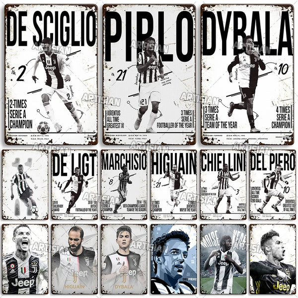 ARTYSIAN Football Club Juventus Cristiano Ronaldo Buffon Pirlo Dybala De Sciglio Higuain Chiellini Bonucci Piero Zidane Metal Sign