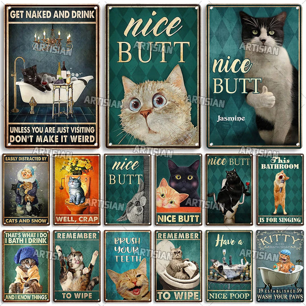 ARTYSIAN Nice Butt Vintage Funny Bathroom Metal Poster Weathered Cat Metal Tin Sign Classic Wall Metal Sign