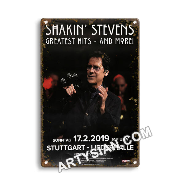 ARTYSIAN Shakin`Stevens - Greatest Hits - And More, Stuttgart 2019-Metal Sign 30X20cm