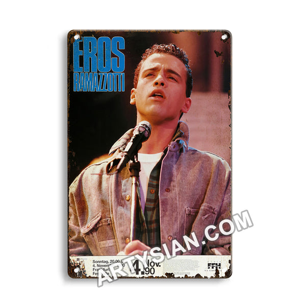 ARTYSIAN Eros Ramazzotti - In Ogni Senso, Frankfurt 1990Metal Sign 30X20cm