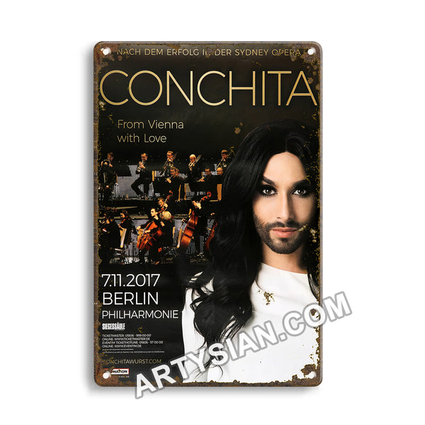 ARTYSIAN Conchita - From Vienna With Love, Berlin 2017Metal Sign 30X20cm