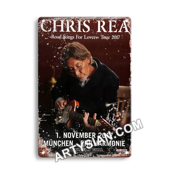 ARTYSIAN Chris Rea - Road Songs For Lovers, München 2017 Metal Sign 30X20cm