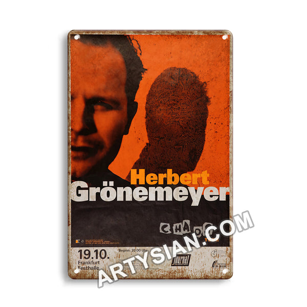 ARTYSIAN Herbert Grönemayer - Chaos Tour, Frankfurt 1993Metal Sign 30X20cm