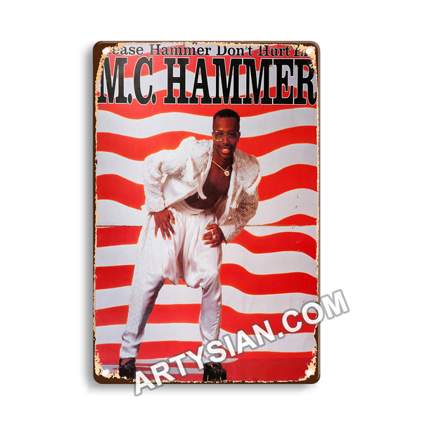 ARTYSIAN M.C. Hammer, 1990Metal Sign 30X20cm