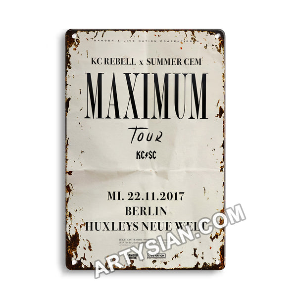 ARTYSIAN KC Rebell X Summer Cem - Maximum Tour, Berlin 2017Metal Sign 30X20cm