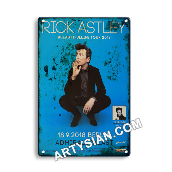 ARTYSIAN Rick Astley - Beautifullife Tour, Berlin 2018 - Konzertplakat-Metal Sign 30X20cm