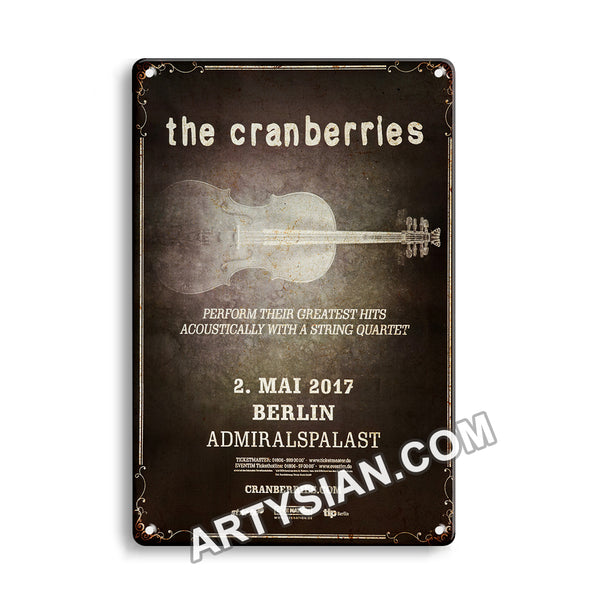 ARTYSIAN The Cranberries - A String Quartet, Berlin 2017 - Konzertplakat-Metal Sign 30X20cm