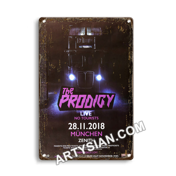 ARTYSIAN The Prodigy - No Tourists, München 2018 - Konzertplakat-Metal Sign 30X20cm