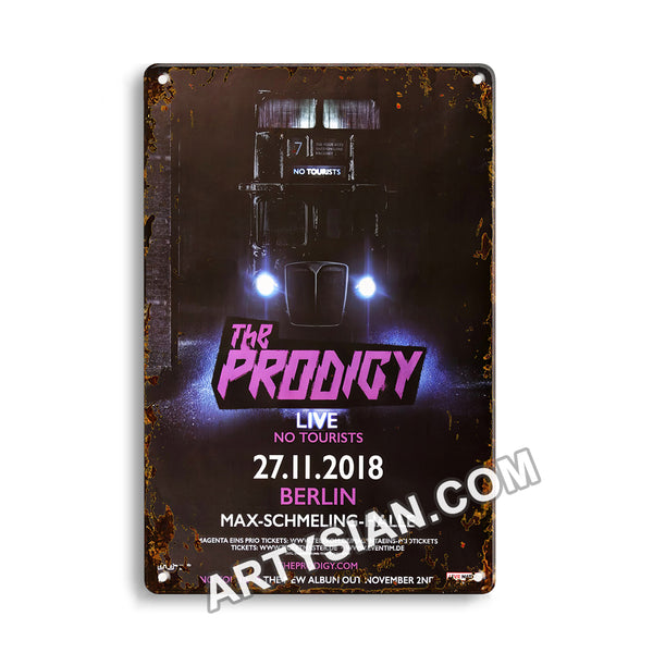 ARTYSIAN The Prodigy - No Tourists, Berlin 2018 - Konzertplakat-Metal Sign 30X20cm