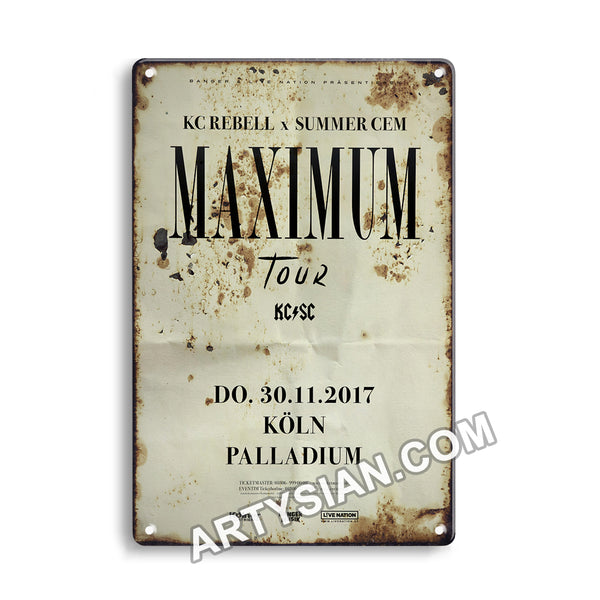 ARTYSIAN KC Rebell X Summer Cem - Maximum Tour, Köln 2017-5Metal Sign 30X20cm