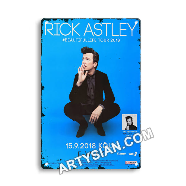 ARTYSIAN Rick Astley - Beautifullife Tour, Köln 2018 - Konzertplakat-Metal Sign 30X20cm
