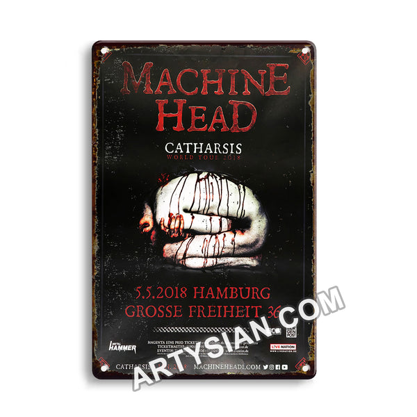 ARTYSIAN Machine Head - Catharsis World Tour, Hamburg 2018 Metal Sign 30X20cm