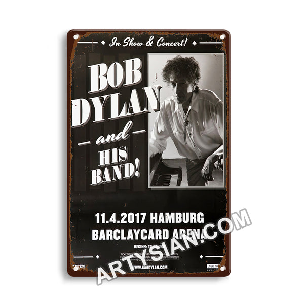 ARTYSIAN Bob Dylan - In Show & Concert, Hamburg 2017 - KonzertplakatMetal Sign 30X20cm