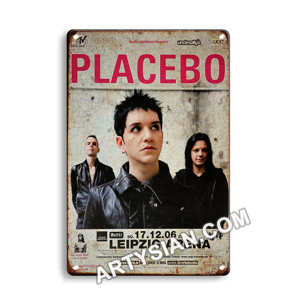 ARTYSIAN Placebo - Meds IN Concert, Leipzig 2006-Metal Sign 30X20cm